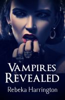 Cover for 'Vampires Revealed'