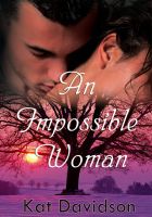 Cover for 'An Impossible Woman - Contemporary Romance'