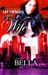 Memoirs of a Trap Star's Wife by Bella Jones