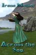 Across the Sea by Irene Maillol