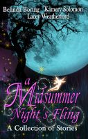 Cover for 'A Midsummer Night's Fling: Belinda Boring, Kamery Solomon, Lacey Weatherford'