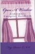 Open A Window- Alzheimer's Caregiver Handbook by Fay Risner