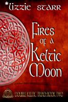 Cover for 'Fires of a Keltic Moon'