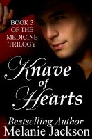Cover for 'Knave of Hearts (Medicine Trilogy Book 3)'
