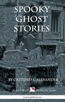 Cover for 'Spooky Ghost Stories: A Collection of 15-Minute Ghost Stories'