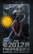 The 2012 Prophecies: Heir of the Jaguar by L P  Simone