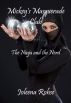 Mickey's Masquerade Club: The Ninja and the Nerd by Joleena  Rohse