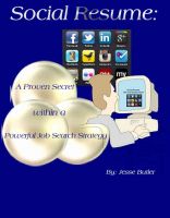 Cover for 'Social Resume: A Proven Secret within a Powerful Job Search Strategy'