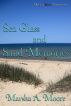 Sea Glass and Sand Memories by Marsha A. Moore