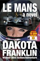 Cover for 'LE MANS a novel'