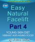 Easy Natural Facelift part 4 Young Skin Diet - Vibrant Antiaging Food! by Alison Heath