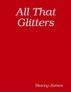 All That Glitters by Stacey James
