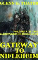 Cover for 'Gateway to Nifleheim (An Epic Fantasy Novel) (Harbinger of Doom Volume 1)'