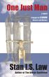 One Just Man [Winston Trilogy Book I] by Stan I.S. Law