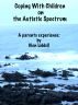 Coping With Children on the Autistic Spectrum by Glen Liddell