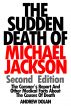 The Sudden Death Of Michael Jackson: The Coroner's Report and Other  Medical Facts About The Causes Of by Andrew Dolan