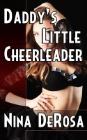 Cover for 'Daddy's Little Cheerleader (Pseudo-incest Bondage Erotica)'