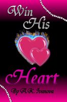 Cover for 'Win His Heart'