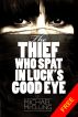 The Thief Who Spat In Luck's Good Eye: A Free Sword & Sorcery Novella by Michael McClung
