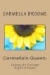 Carmella's Quest: Taking On College Sight Unseen by Red Letter Press 