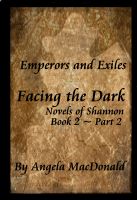 Cover for 'Emperors and Exiles, Facing the Dark'