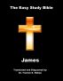 The Easy Study Bible: James by Trennis E. Killian