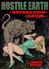 Hostile Earth: Recreation & Grorl by Carter Rydyr