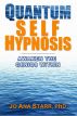 Quantum Self Hypnosis by Jo Ana Starr, PhD