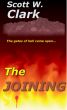 The Joining--A Novel of Horror by Scott Clark