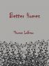Better Homes by Thomas LeBeau