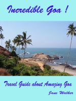 Incredible Goa:Travel Guide about Amazing Goa cover
