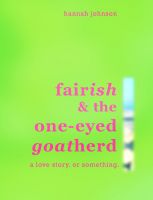 Cover for 'Fairish & The One-Eyed Goatherd'