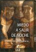 Miedo a salir de noche by David G. Panadero