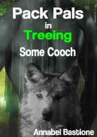Cover for 'Pack Pals in Treeing Some Cooch'