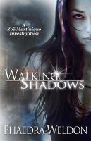 Cover for 'Walking Shadows: A Zo&euml; Martinique Investigation, book 5.1'