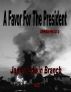 A Favor for the President by James Edwin Branch