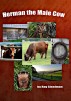Herman the Male Cow by Ray Steelman