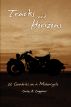 Tracks and Horizons: 26 Countries on a Motorcycle by Carlos Caggiani
