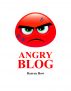 Angry Blog by Darren How