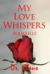 My Love Whispers (Aquarelle) by Dr. Claus