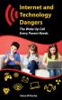 Internet and Technology Dangers by Steve W Roche