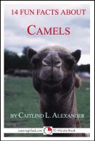 Cover for '14 Fun Facts About Camels: A 15-Minute Book'
