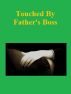 Touched By Father's Boss by Monica P