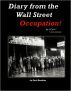 Diary from the Wall Street Occupation! by Paul Hawkins