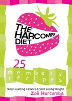Cover for 'The Harcombe Diet: 25 Members' Recipes'