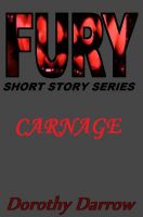 Cover for 'Carnage (Fury Short Story Series)'