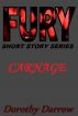 Carnage (Fury Short Story Series) by Dorothy Darrow