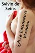 Sylvie Becomes a Woman by Sylvie De Seins