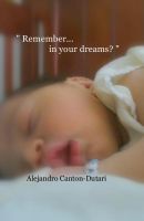Cover for 'Remember...in your dreams?'
