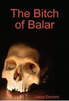 Cover for 'The Bitch of Balar'